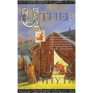 Uther by Whyte, Jack, 9780812571028
