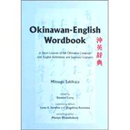 Okinawan-English Wordbook by Sakihara, Mitsugu; Curry, Stewart; Serafim, Leon Angelo; Karimata, Shigehisa, 9780824831028