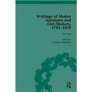 Writings of Shaker Apostates and Anti-Shakers, 17821850 Vol 2 by Goodwillie,Christian, 9781138661028