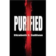 Purified by Sullivan, Elizabeth S., 9781503351028