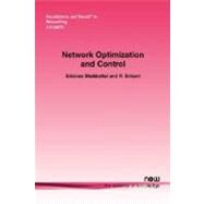 Network Optimization and Control by Shakkottai, Srinivas Govindaraju; Srikant, R., 9781601981028