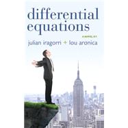Differential Equations by Iragorri, Julian; Aronica, Lou, 9781611881028