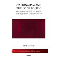 Nationalism and the Body Politic by Auestad, Lene, 9781780491028