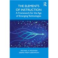 Elements of Instruction by Molenda; Michael, 9781138721029