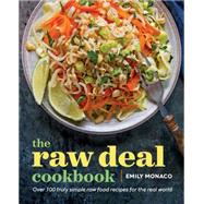 The raw deal cookbook by Monaco, Emily, 9781943451029