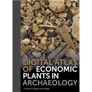 Digital Atlas of Economic Plants in Archaeology by Neef, Reinder; Cappers, Rene T. J.; Bekker, Renee M.; Boulos, L. (CON); Dinies, M. (CON), 9789491431029