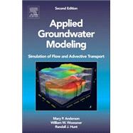Applied Groundwater Modeling (*FT not available until 04/15/2008) by Anderson; Woessner; Hunt, 9780120581030