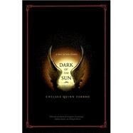 Dark of the Sun A Novel of the Count Saint-Germain by Yarbro, Chelsea Quinn, 9780765311030