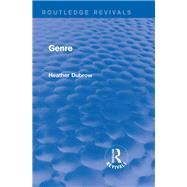 Genre (Routledge Revivals) by Dubrow; Heather, 9781138781030