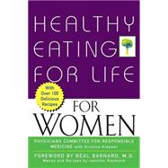 Healthy Eating for Life for Women by Physicians Committee for Responsible Medicine, 9781630261030
