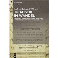 Judaistik im Wandel by Lehnardt, Andreas, 9783110521030