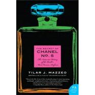 The Secret of Chanel No. 5 by Mazzeo, Tilar J., 9780061791031