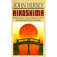 Hiroshima by Hershey, John, 9780679721031