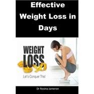 Effective Weight Loss in Days by Jameron, Rosina, 9781523641031