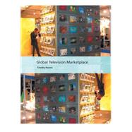 Global Television Marketplace by Havens, Timothy, 9781844571031