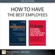 How to Have the Best Employees (Collection) by David  Sirota;   Douglas A. Klein;   David  Russo, 9780133741032