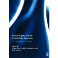 Human Rights and the Capabilities Approach: An Interdisciplinary Dialogue by Elson; Diane, 9780415681032