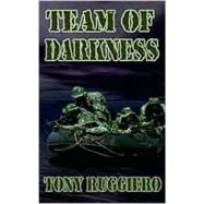 Team of Darkness by RUGGIERO TONY, 9780759901032