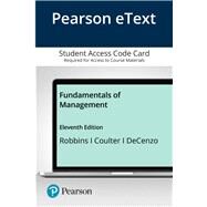 Pearson eText for Fundamentals of Management -- Access Card by Robbins, Stephen; Coulter, Mary; De Cenzo, David A., 9780135641033