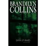Brink of Death by Brandilyn Collins, Bestselling Author, 9780310251033
