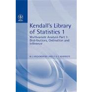 Multivariate Analysis, Volume 1, Part 1 Kendall's Library of Statistics by Krzanowski, W. J.; Marriott, F. H. C., 9780470711033