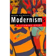 Modernisms by Nicholls, Peter, 9780520201033