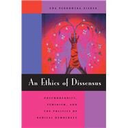 An Ethics of Dissensus by Ziarek, Ewa Ponowska, 9780804741033