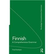 Finnish: A Comprehensive Grammar by Karlsson; Fred, 9781138821033