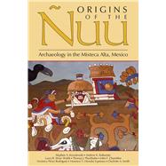 Origins of the Nuu by Kowalewski, Stephen A.; Balkansky, Andrew K.; Walsh, Laura R. Stiver; Pluckhahn, Thomas J., 9781607321033