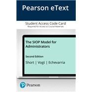 SIOP Model for Administrators, The, Enhanced Pearson eText -- Access Card by Short, Deborah J.; Vogt, MaryEllen; Echevarria, Jana, 9780134401034