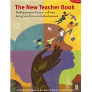 The New Teacher Book by Christensen, Linda; Karp, Stan; Peterson, Bob; Yonamine, Moe, 9780942961034