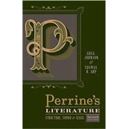 Perrine Literature: Structure, Sound, and Sense, 13th Edition by Johnson, Greg; Arp, Thomas R, 9781305971035