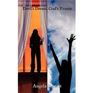 Devil's Dream, God's Victory by Barrett, Angela, 9781434361035