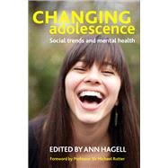 Changing Adolescence by Hagell, Ann, 9781447301035