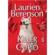 Killer Cupid by Berenson, Laurien, 9781496741035