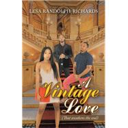 A Vintage Love by Randolph-richards, Lesa, 9781532061035
