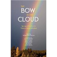 THE BOW IN THE CLOUD by Stevens, William Bacon, 9781599251035