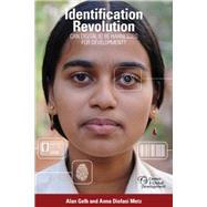 Identification Revolution Can Digital ID be Harnessed for Development? by Gelb, Alan; Diofasi, Anna, 9781944691035