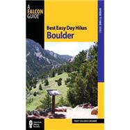 Best Easy Day Hikes Boulder, 2nd by Salcedo-Chourre, Tracy, 9780762761036