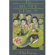 The Money Demon by Diexian, Chen, 9780824821036