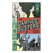 Damned Busters To Hell and Back, Book 1 by Hughes, Matthew; Gauld, Tom, 9780857661036