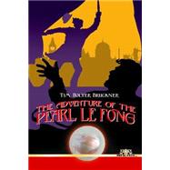 The Adventure of the Pearl Le Fong by Bruckner, Tim Holter, 9781505631036