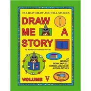 Holiday Draw and Tell Stories by Freedman-de Vito, Barbara, 9781508461036