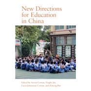 New Directions for Education in China by Cowan, Steven; Jin, Tinghe; Cowan, Lucia Johnstone; Pan, Zimeng, 9781782771036