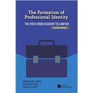 The Formation of Professional Identity(Academic and Career Success Series) by Longan, Patrick Emery; Floyd, Daisy Hurst; Floyd, Timothy W., 9798887861036