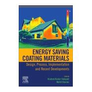 Energy Saving Coating Materials by Dalapati, Goutam Kumar; Sharma, Mohit, 9780128221037