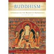 Buddhism Introducing the Buddhist Experience by Mitchell, Donald W., 9780195311037