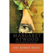 The Robber Bride by ATWOOD, MARGARET, 9780385491037