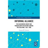 Informal Alliance by Thomas Gijswijt, 9781351181037