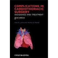 Complications in Cardiothoracic Surgery Avoidance and Treatment by Little, Alex G.; Merrill, Walter H., 9781405181037